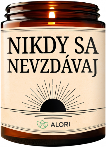 Sójová sviečka - NIKDY SA NEVZDÁVAJ